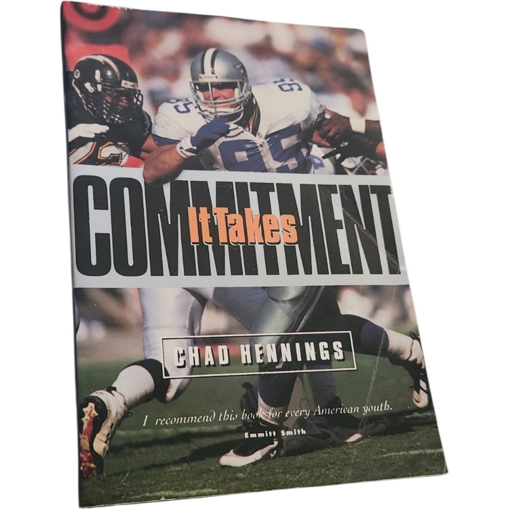 It Takes Commitment Chad Hennings Signed Autographed Dallas Cowboys Book NFL